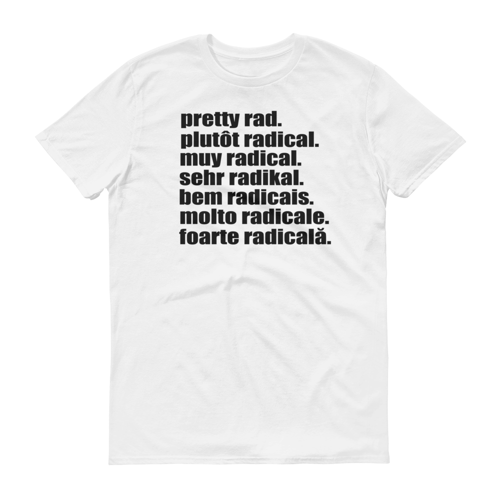 Pretty Rad Languages - Black Print - Short-Sleeve T-Shirt
